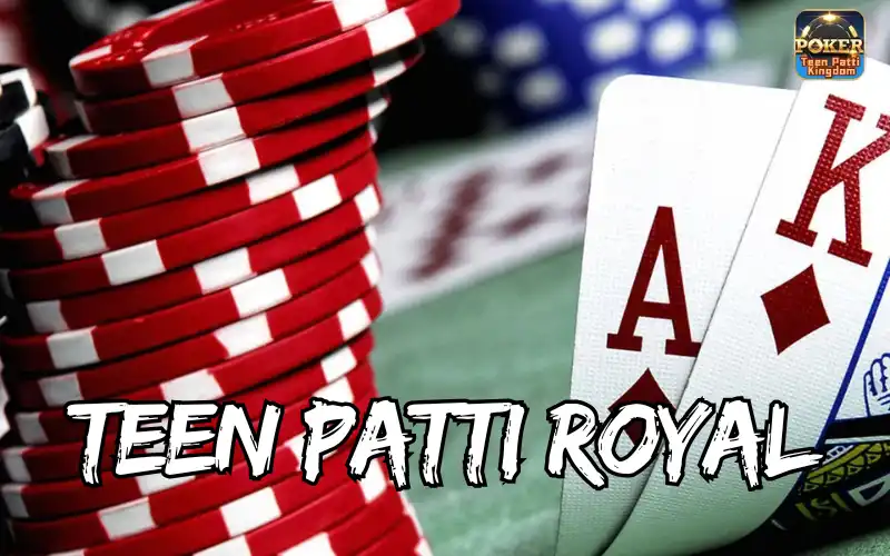 teen patti royal