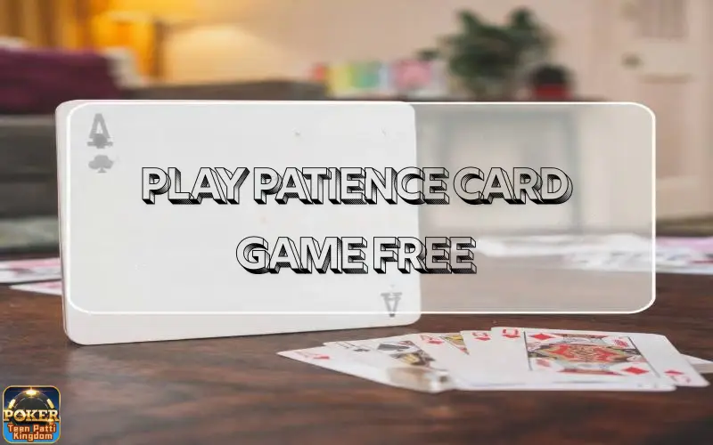 play patience card game free